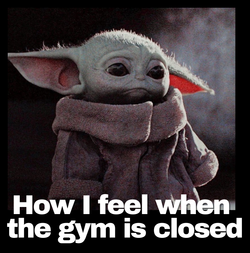 gym meme
fitness
workout
sports
personal trainer
motivation
baby yoda
star wars

